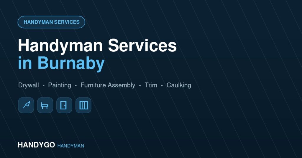 Handyman services in Burnaby for drywall repair, painting, furniture assembly, door trim and caulking by HANDYGO HANDYMAN